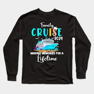 Family Cruise 2024 Making Memories Together Long Sleeve T-Shirt